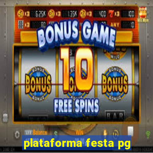 plataforma festa pg